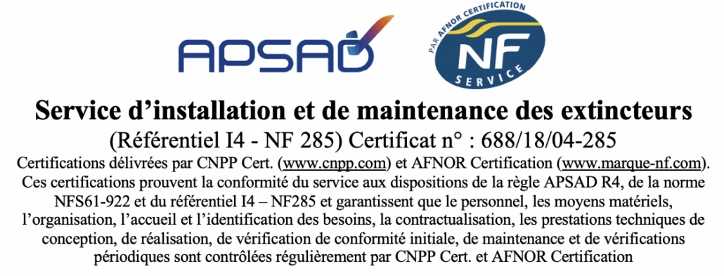 Certification APSAD NF Service installation et maintenance extincteurs, référentiel I4 NF285 certificat 688/18/04-285